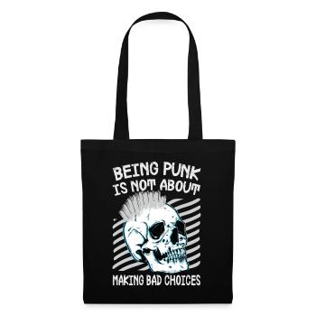 Être punk, ce n’est pas faire de mauvais choix - Gothi - Sac en tissu - noir - Devant
