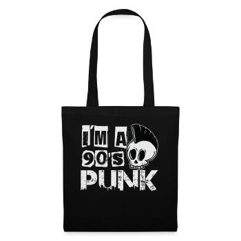 I'm A 90's Punk - Gothic - Concert - Nineties - Re - Stoffbeutel - Schwarz - Vorne