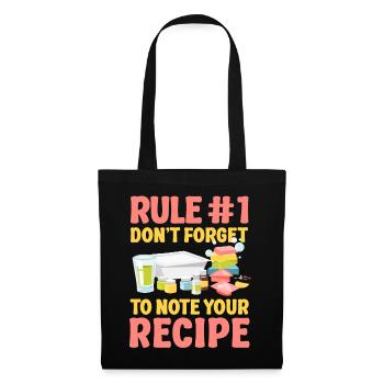 Soap Making Crafting Rule #1 Don't - Tote Bag - black - Front