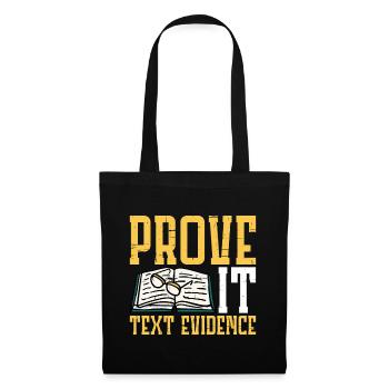 Prove It, Text Evidence 21 - Tote Bag - black - Front