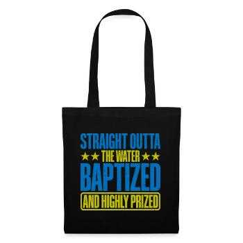 Straight Outta The Water and Baptized 16 - Tote Bag - black - Front