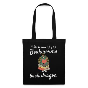 In A World Of Bookworms Be A Book Dragon - Funny - Stoffbeutel - Schwarz - Vorne