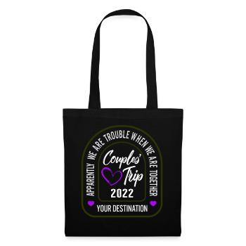 Couple's Trip 2022 Shirt, We Are Trouble When We - Tote Bag - black - Front