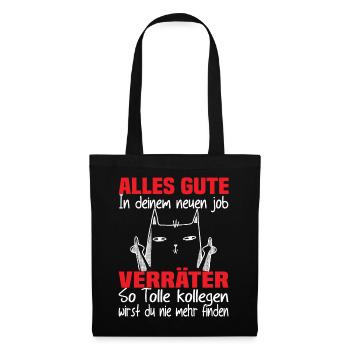 Jobwechsel Alles Gute In Deinem Neuen Job Verräter - Stoffbeutel - Schwarz - Vorne