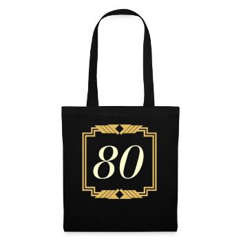 80. Geburtstag Spruch - 80 Jahre Party - Stoffbeutel - Schwarz - Vorne