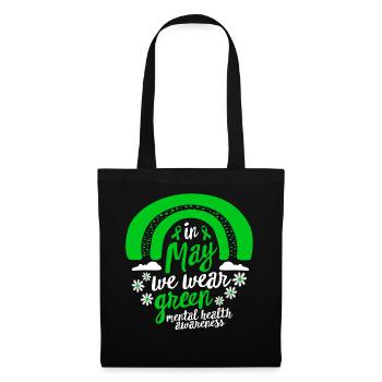 Mental Health Awareness Shirt, In May I Wear - Stoffbeutel - Schwarz - Vorne