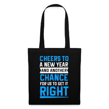 Cheers to a new year and a different chance - Tote Bag - black - Front