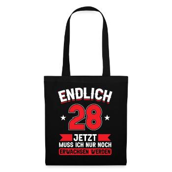 28. Geburtstag Jetzt nur noch erwachsen werden - Stoffbeutel - Schwarz - Vorne