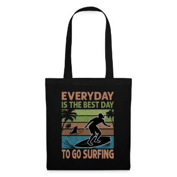 Everyday Is The Best Day To Go Surfing - Surf - Su - Tote Bag - black - Front