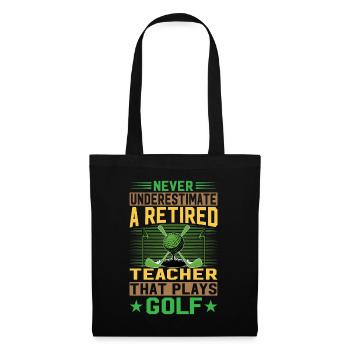 Never Underestimate A Retired Teacher That Plays G - Stoffbeutel - Schwarz - Vorne