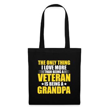 La seule chose que j’aime plus qu’un grand-père vétéran - Sac en tissu - noir - Devant