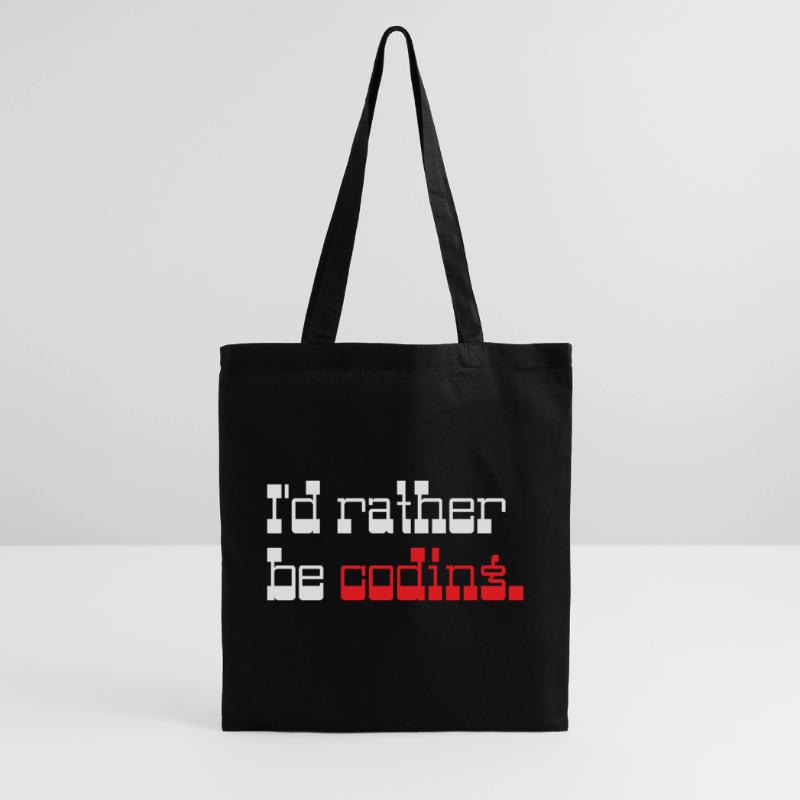 I'd rather be coding Programmer Coder Stoffbeutel