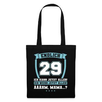 Endlich 29 - Ich kann jetzt alles - 29. Geburtstag - Stoffbeutel - Schwarz - Vorne