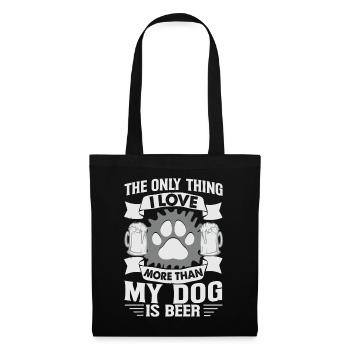 La seule chose que j’aime plus que mon chien, c’est la bière - F - Sac en tissu - noir - Devant
