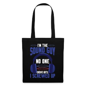 Chez The Sound Guy, personne ne le sait jusqu’à ce que je me plante.3 - Sac en tissu - noir - Devant
