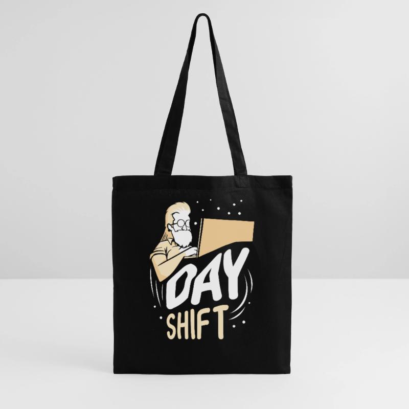 Day shift Shift work Shiftwork Tote Bag