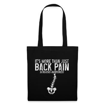 It's More Than Just Back Pain, Scoliosis Awareness - Tote Bag - black - Front