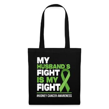 My Husbands Fight Is My Fight - Kidney Cancer - Tote Bag - black - Front