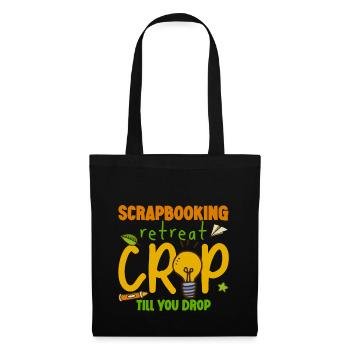 Scrapbooking Retreat Crop jusqu’à ce que vous tombiez 3 - Sac en tissu - noir - Devant
