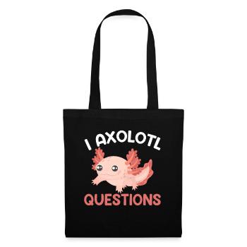 Ich Axolotl Frage - Lustige Axolotl - Stoffbeutel - Schwarz - Vorne