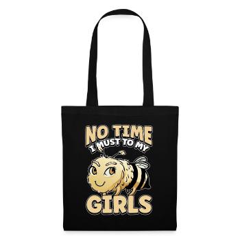 No time I have to go to my girls bee beekeeper - Tote Bag - black - Front