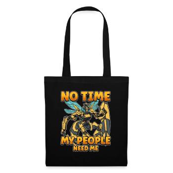 Pas de temps Ma colonie a besoin de moi Apiculteurs Abeilles - Sac en tissu - noir - Devant