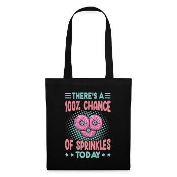 Il y a 100% de chances de saupoudrer aujourd’hui - Sweet D - Sac en tissu - noir - Devant