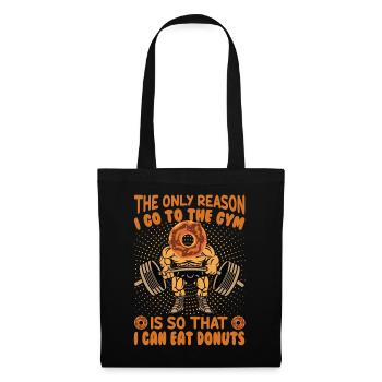 La seule raison pour laquelle je vais au gymnase, c’est pour pouvoir - Sac en tissu - noir - Devant
