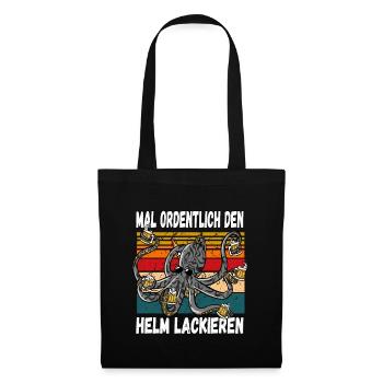Mal Ordentlich den Helm Lackieren Witziger Spruch - Stoffbeutel - Schwarz - Vorne