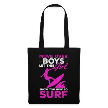 Surfer Move Over Boys Lassen Sie sich von diesem - Stoffbeutel - Schwarz - Vorne