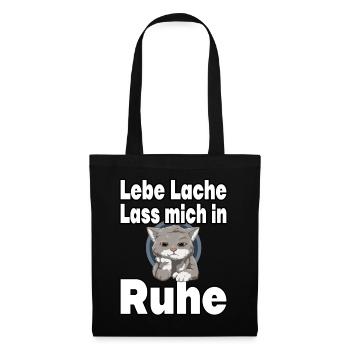 Lebe Lache Lass Mich In Ruhe - Katze - Stoffbeutel - Schwarz - Vorne