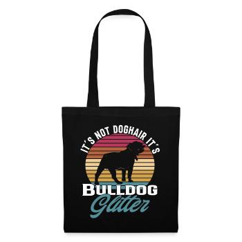 Ce n’est pas des poils de chien, c’est des paillettes de bouledogue - Bulldogge - Sac en tissu - noir - Devant