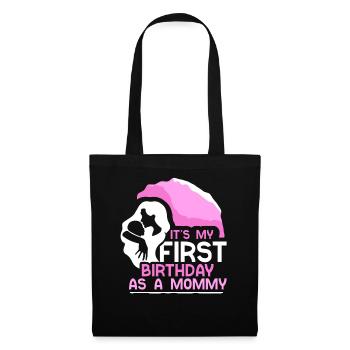 Es Ist Mein Erster Geburtstag Als Mami Mama Party - Stoffbeutel - Schwarz - Vorne