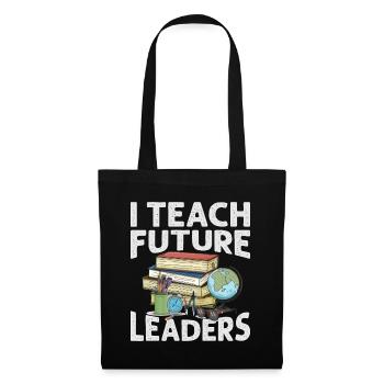 J’enseigne aux futurs leaders - Enseignant - École - Enfants - Sac en tissu - noir - Devant