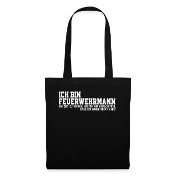 Ich bin Feuerwehrmann Feuerwehr - Stoffbeutel - Schwarz - Vorne
