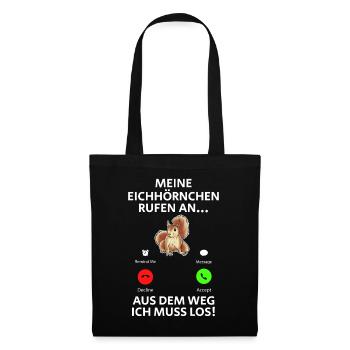 Eichhörnchen Meine Eichhörnchen Rufen Lustige - Stoffbeutel - Schwarz - Vorne