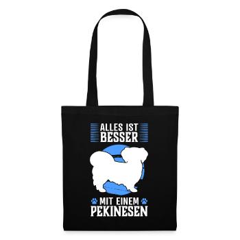 Alles ist besser mit Pekinese Peking-Palasthund - Stoffbeutel - Schwarz - Vorne