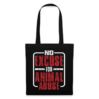 Aucune excuse pour la maltraitance animale 5 - Sac en tissu - noir - Devant