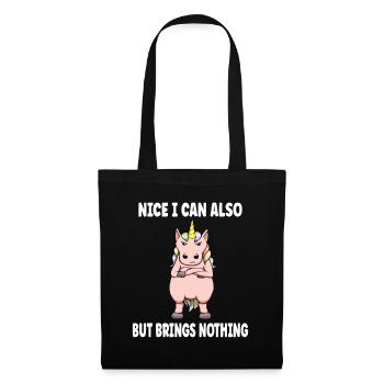 Nice can I also bring but nothing funny unicorn - Tote Bag - black - Front