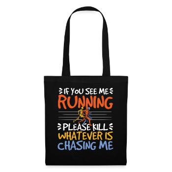 If You See Me Running Jogging Marathon Runner - Tote Bag - black - Front