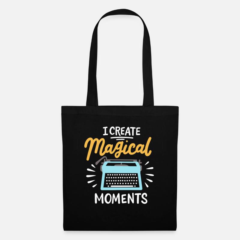I Create Magical Moments Writer Writing Teacher - Stoffbeutel - Schwarz
