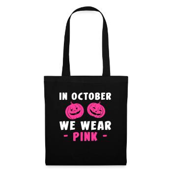 In October We Wear Pink Shirt Gift - Tote Bag - black - Front