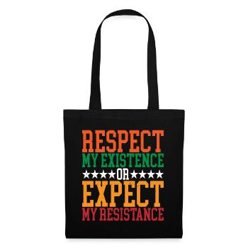 Respectez mon existence ou attendez-vous à ma résistance 13 - Sac en tissu - noir - Devant