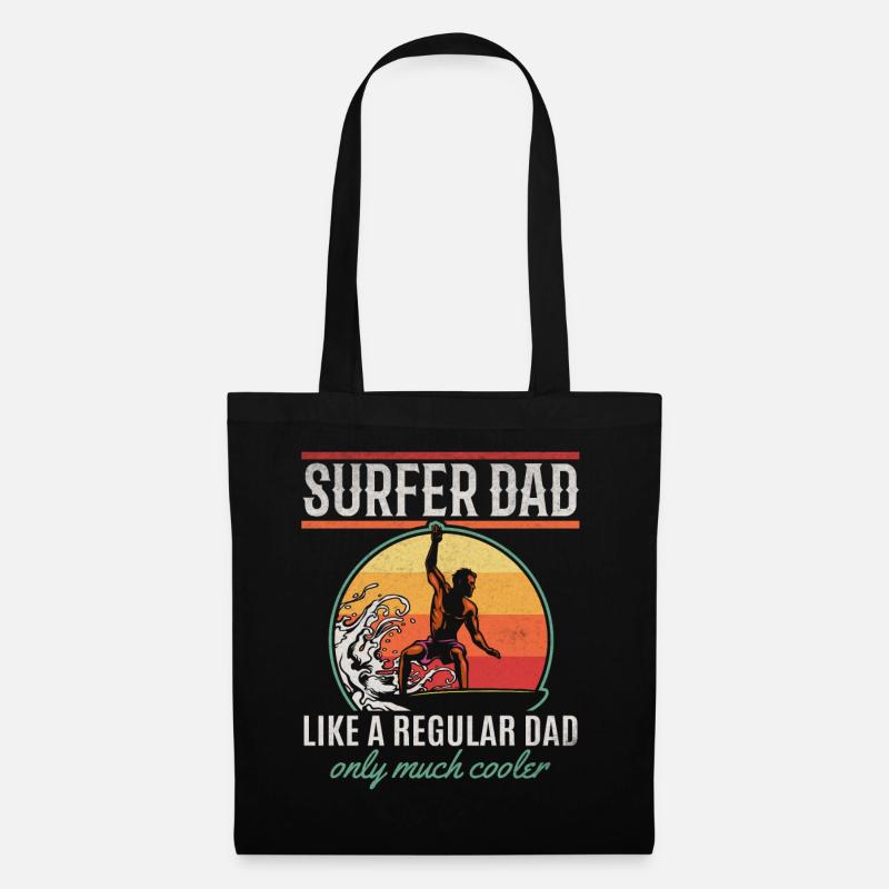 Surfer Papa Comme Un Papa Normal Juste beaucoup plus cool - Papa - Sac en tissu - noir
