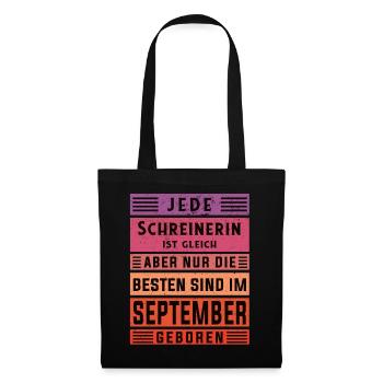 Zimmerer Geburtstag September geboren Schreinerin - Stoffbeutel - Schwarz - Vorne