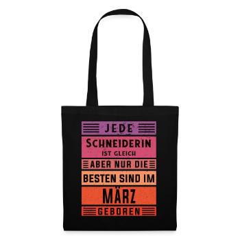 Schneiderin Geburtstag März geboren - Stoffbeutel - Schwarz - Vorne
