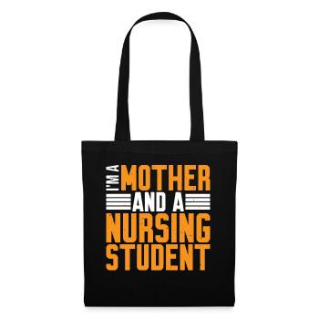 I'm A Mother And A Nursing Student 2 - Tote Bag - black - Front
