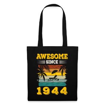 Awesome seit 1944 Vintage Geburtstagsgeschenk - Stoffbeutel - Schwarz - Vorne