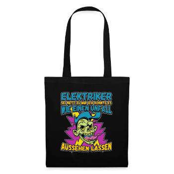 Elektriker - Sei nett zu mir - Elektroniker Lustig - Stoffbeutel - Schwarz - Vorne