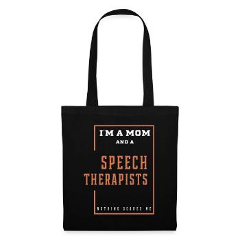I'm A Mom And A Speech Therapists - Women Mother - Tote Bag - black - Front